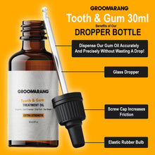 Load image into Gallery viewer, Groomarang Tooth &amp; Gum Treatment Oil 30ml - Extra Fresh and Extra Strength