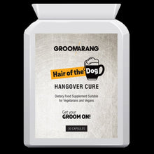 Load image into Gallery viewer, Groomarang Hair of the Dog Hangover Cure Tablets | 30 Capsules