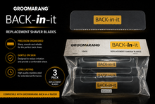 Load image into Gallery viewer, Groomarang ' Back-In-It ' Back Hair Removal Device Replacement Blades